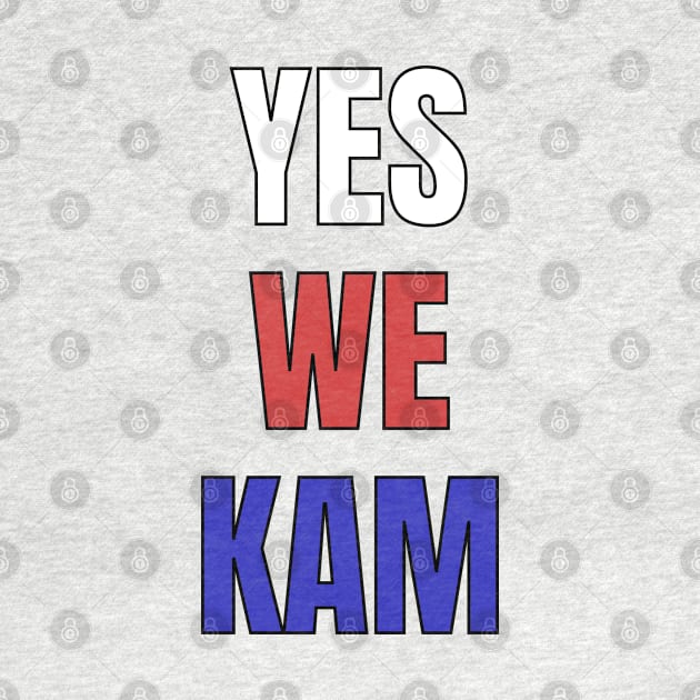 YES WE KAM by InspireMe